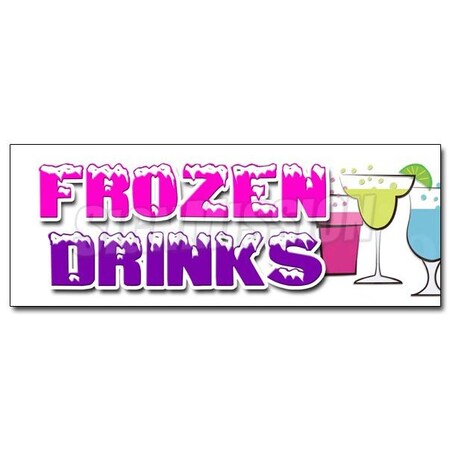 Signmission FROZEN DRINKS DECAL sticker margarita slushies pina colada fruit drnks, D-12 Frozen Drinks D-12 Frozen Drinks